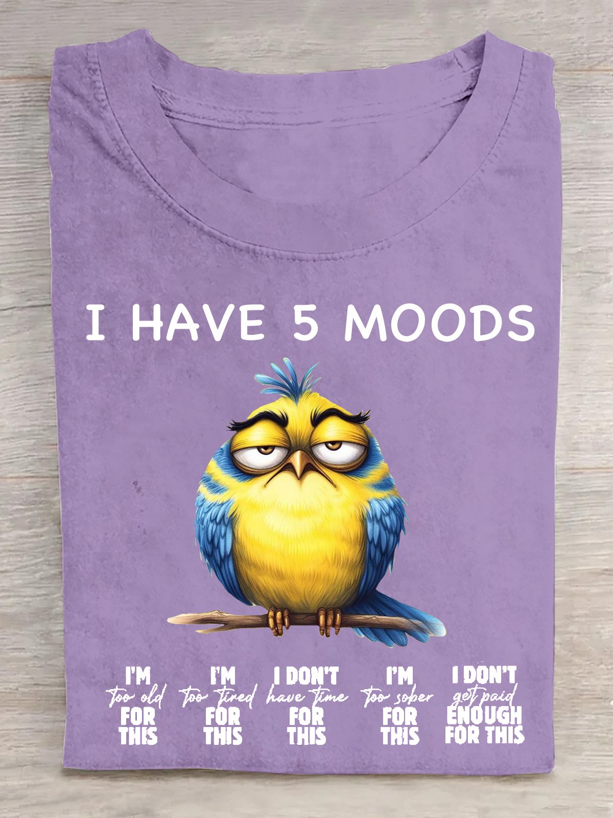 I Have 5 Moods Cotton T-Shirt