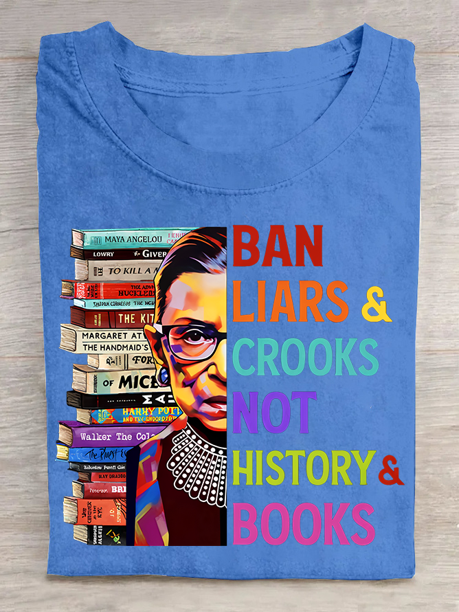 Ban Liars And Crooks Not History And Books Book Lovers Cotton T-shirt