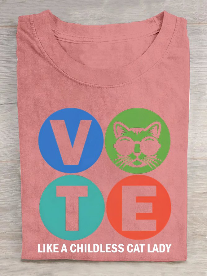 Vote Like A Childless Cat Lady  Cotton T-shirt