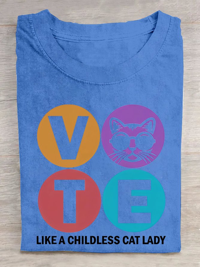 Vote Like A Childless Cat Lady  Cotton T-shirt