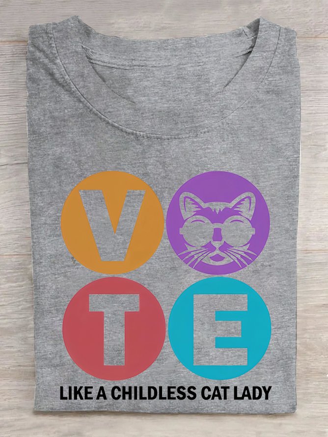 Vote Like A Childless Cat Lady  Cotton T-shirt