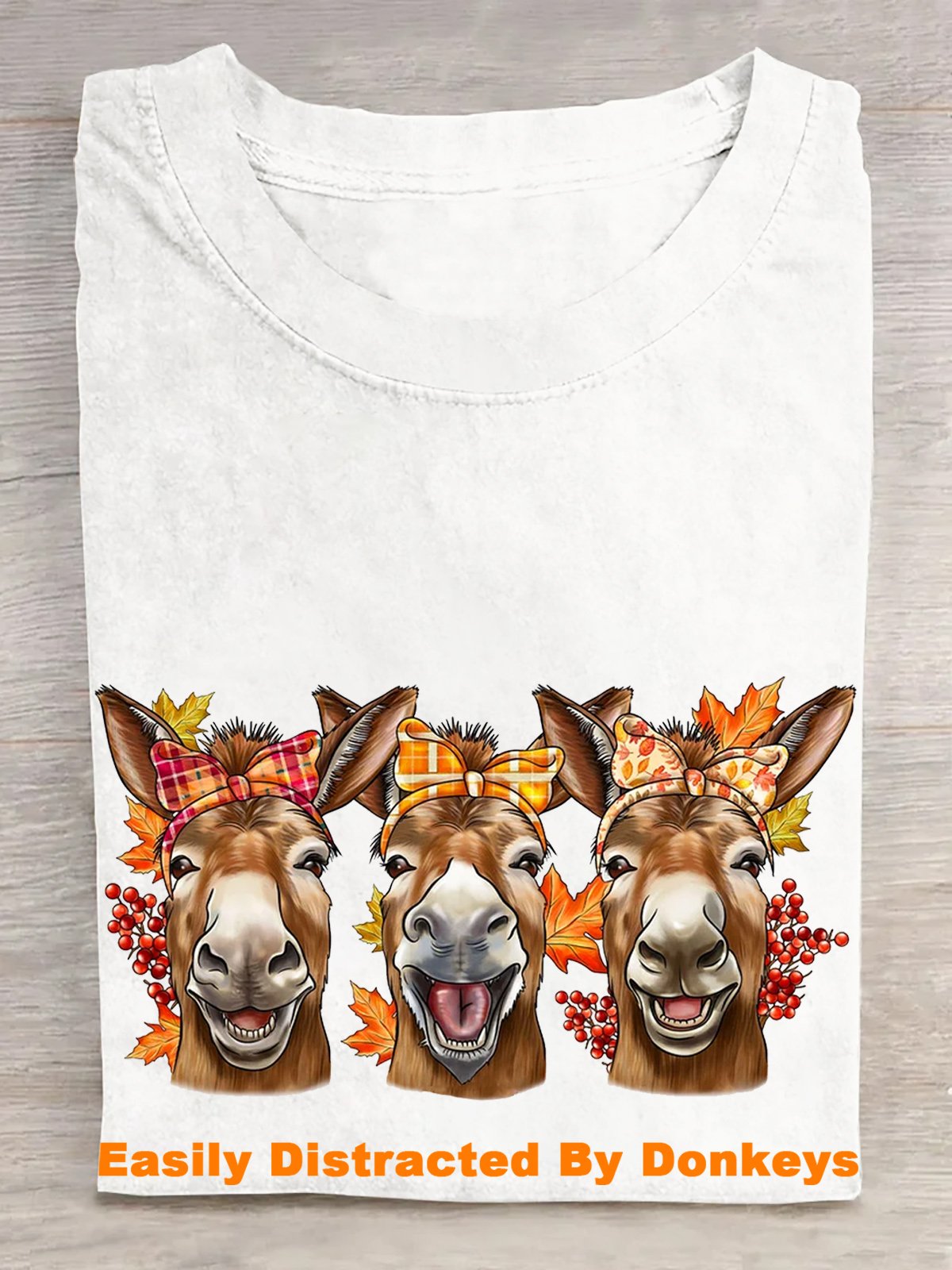 Casual Cotton Easily Distracted By Donkeys T-Shirt