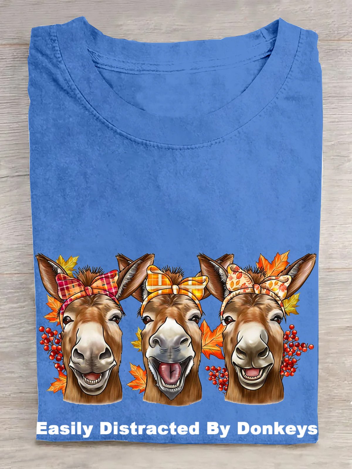 Casual Cotton Easily Distracted By Donkeys T-Shirt